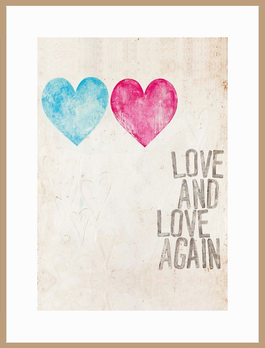 Мотивационный постер "Люби и люби снова"