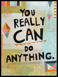 Мотивационный постер "Ты можешь сделать все"