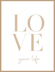Мотивационные постер "Люби свою жизнь"