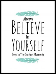 Мотивационный постер "Всегда верь в себя"