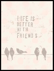 Мотивационный постер "С друзьями жизнь лучше"